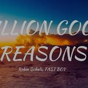 Robin Schulz FAST BOY Million Good Reasons Lyrics