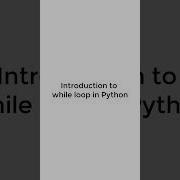 While Loop In Python Pythonshot Python3 Shortvideo Shorts Code Coding Pythonprogramming