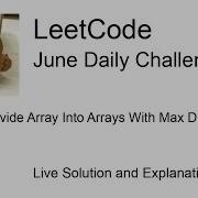 Daily Leetcode 1905 Jun 18 2025 2966 Divide Array Into Arrays With Max Difference