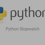 How To Make A Stopwatch With Python Tkinter Code In Description