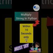 In 10 Seconds Multiply String In Python Shorts Python Programming Trendingshorts Viralshort