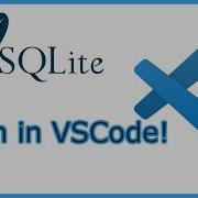 How To Open SQLite Database In Visual Studio Code