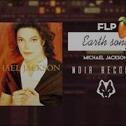 Michael Jackson TRIBUTE FLP Earth Song NOIR Records