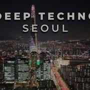 Dub Deep Techno DJ Mix 2026 Seoul Edition Cinematic 4K Visuals