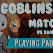 Playing Pauper Goblins Vs Domain Zoo Match 2