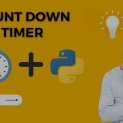 How To Make Countdown Timer In Python Python For Beginner S