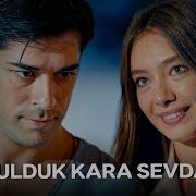 Anlatamam Kara Sevda Dizi Müzikleri Kara Sevda