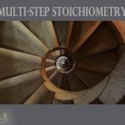 Multistep Conversions Stoichiometry