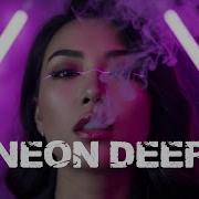 Neon Deep Night Drive Deep House Mix 2026 Emotional Chill Vibes