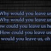 NF How Could You Leave Us Lyrics