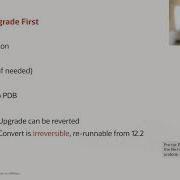 Upgrade And Convert An Oracle Database To Multitenant Architecture