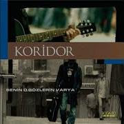 Grup Koridor Senin O Gözlerin Var Ya 2006