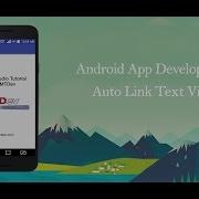 Android Studio Tutorial AutoLink TextView