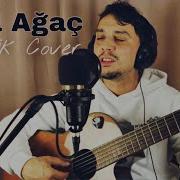 Kara Ağaç Gurbete Giden Dönermi Dönmez Mi Levent Yüksel Akustik Cover