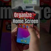How To Organize IPhone Home Screen