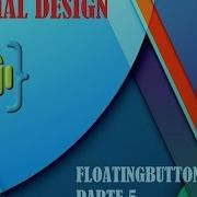 AIDE Programando Desde Tu Android Tutorial MaterialDesign FloatingButton Parte 5