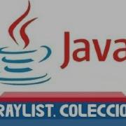 COLECCIONES En JAVA ARRAYLIST Cómo Usar ArrayList Métodos De La Clase ArrayList NETBEANS