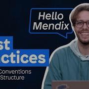 Hello Mendix How To Properly Name And Organise Your Work