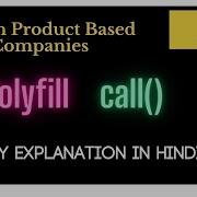 Polyfill Of Call Method In Hindi JavaScript Interview Questions Javascript Reactjs