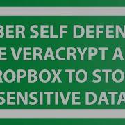 Cyber Self Defence Use Veracrypt To Encrypt Sensitive Data
