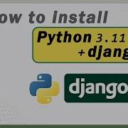 How To Install Django For Python 3 11 3 PIP And Django On Windows 10 11 Django Tutorials