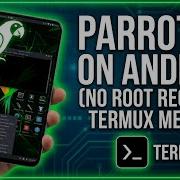 Turn Your Phone Into A Hacking Lab Parrot OS Termux