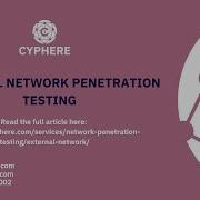 How Can An External Network Penetration Test Help Your Business Cyphere