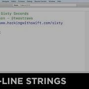 Multi Line Strings Swift In Sixty Seconds