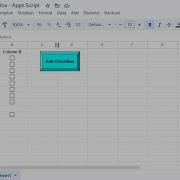 Google Sheets Hack Auto Add Checkboxes In Column B For Empty Rows In Column A Using Apps Script