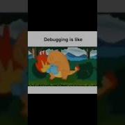 Debugging Is Like Mem Funnyshorts Funnyvideo Meme