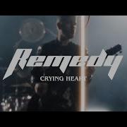 REMEDY CRYING HEART OFFICIAL VIDEO