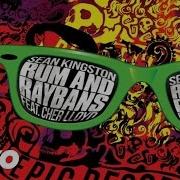Sean Kingston Rum And Raybans Audio Ft Cher Lloyd