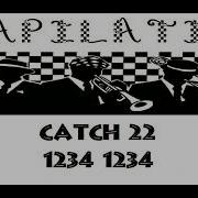 Catch 22 1234 1234