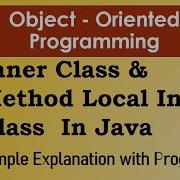 Inner Class Method Local Inner Class Java Simple Explanation With Program