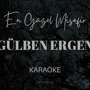 Gülben Ergen En Güzel Misafir Karaoke Versiyon Lyrics Edit Cover 4K