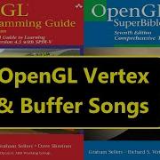 085 OpenGL Shaders 5 OGSB7 4 OpenGL Buffer Object Vertex Array Object Songs