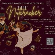 The Nutcracker Ballet Presented By Edinburg Dance Theatre Dec 14 2025 12 30 PM