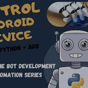 Control Android With Python ADB Easy Guide Python Game Bot Development Automation