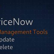 ServiceNow Data Management Tools Bulk Update Bulk Delete Tutorial