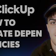 How To Create Dependencies In Clickup Full 2025 Guide
