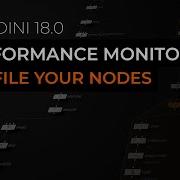 Houdini Basics Using The Performance Monitor To Profile Nodes