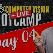 Day 4 Python And Computer Vision Bootcamp
