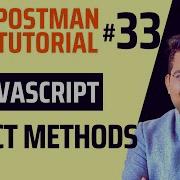 Postman Tutorial 33 JavaScript Object Methods