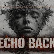 Echo Back Official Lyric Video VOIDLINE Music
