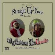 Straight Up Toxic Ye Christmas Interlude