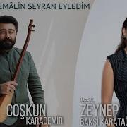 Coşkun Karademir Feat Zeynep Bakşi Karatağ Sabahtan Cemâlin Seyran Eyledim I Hemdem 2021 Kalan
