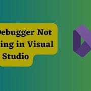 Simple How To Fix Debugger Not Working In Visual Studio