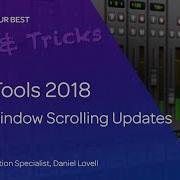 Pro Tools 2018 Edit Window Scrolling Updates