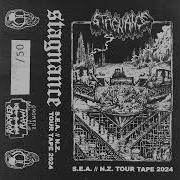 Stagnance South East Asia New Zealand Tour Tape 2024