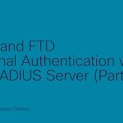 FMC FTD External Authentication With Cisco ISE Part 1 RADIUS Server Configuration